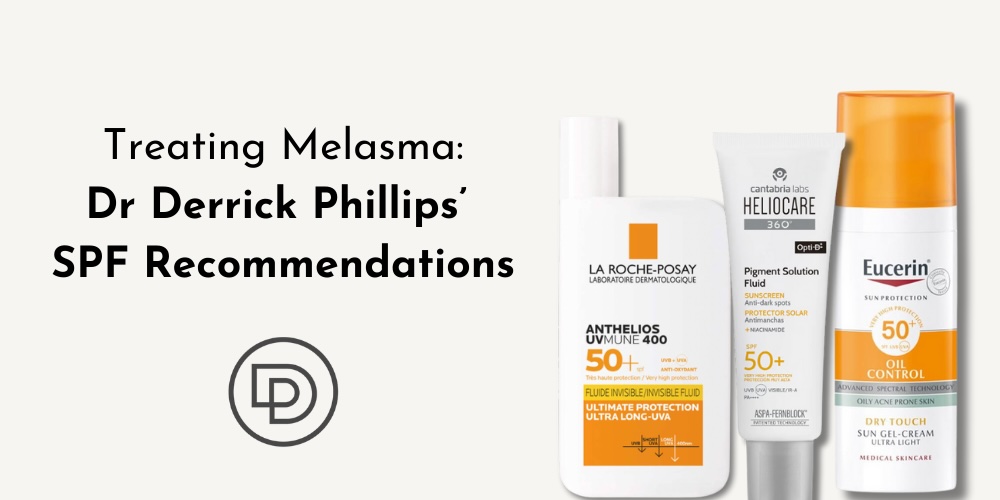 dr derrick phillips spf recommendations for melasma on face