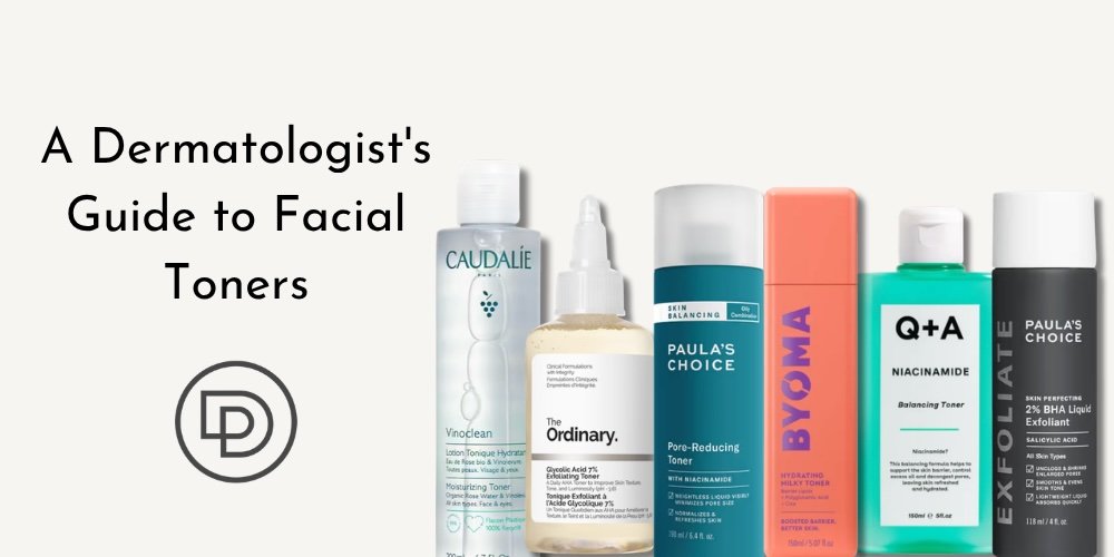 dermatologist guide to facial toners